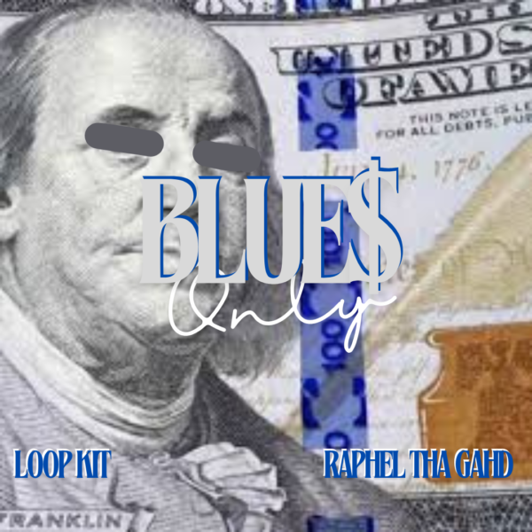 [45+] BLUE$ ONLY LOOPKIT By RaphaelThaGahd | MEMPHIS