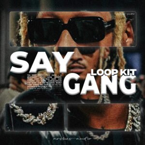 [FREE] Future Loop Kit/ Sample Pack – SAY GANG